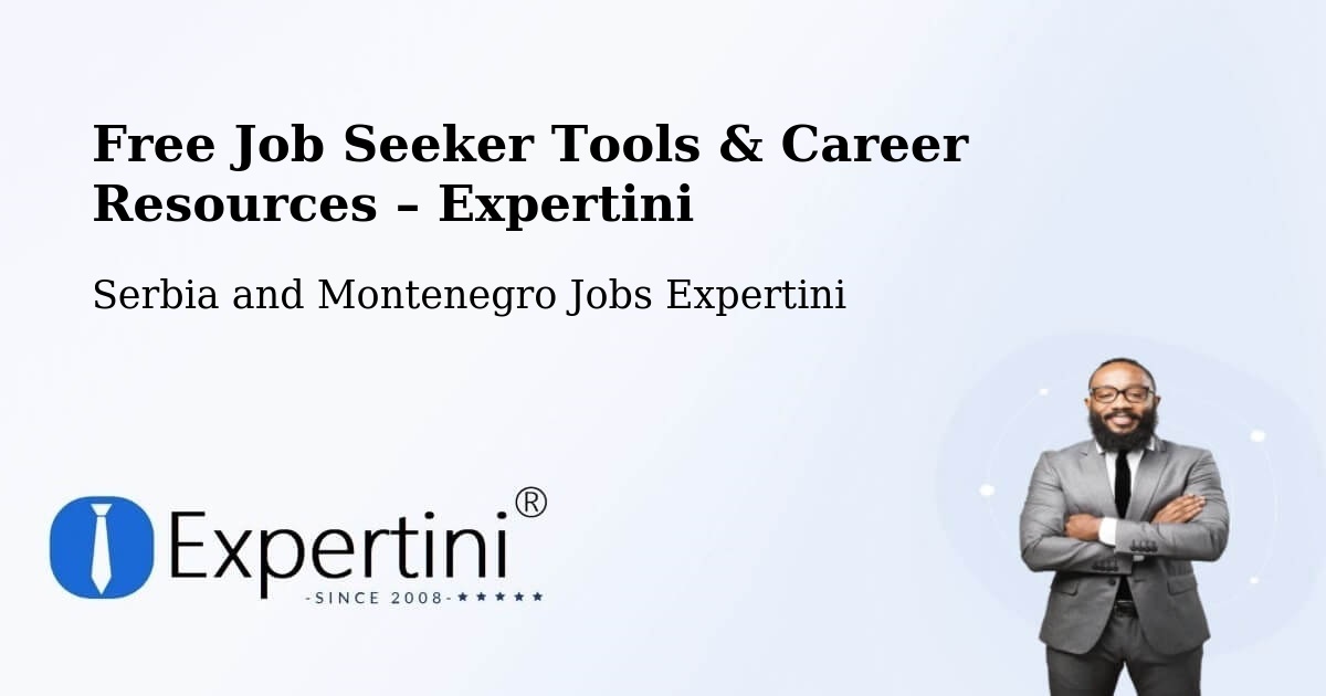 Free Job Seeker Tools & Career Resources – Bedford - Bedford, Serbia and Montenegro Jobs Expertini