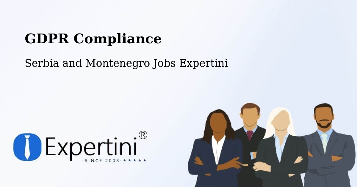 EU GDPR Compliance Statement – Bedford - Serbia and Montenegro Jobs Expertini
