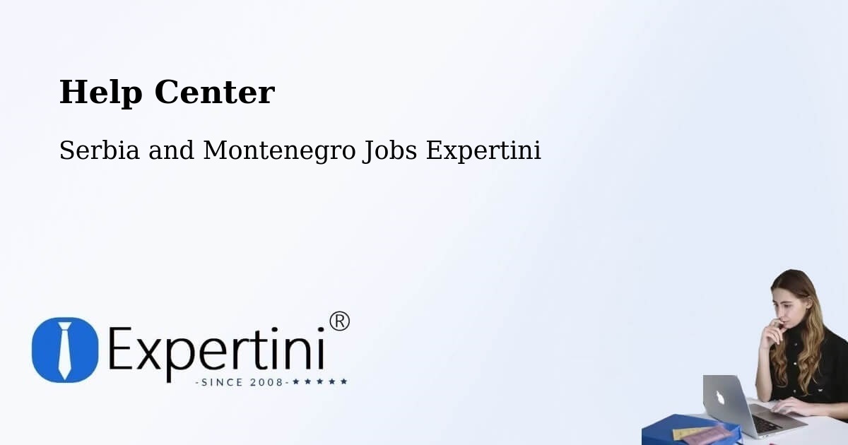 Help Center – Bedford - Serbia and Montenegro Jobs Expertini
